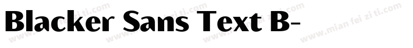 Blacker Sans Text B字体转换